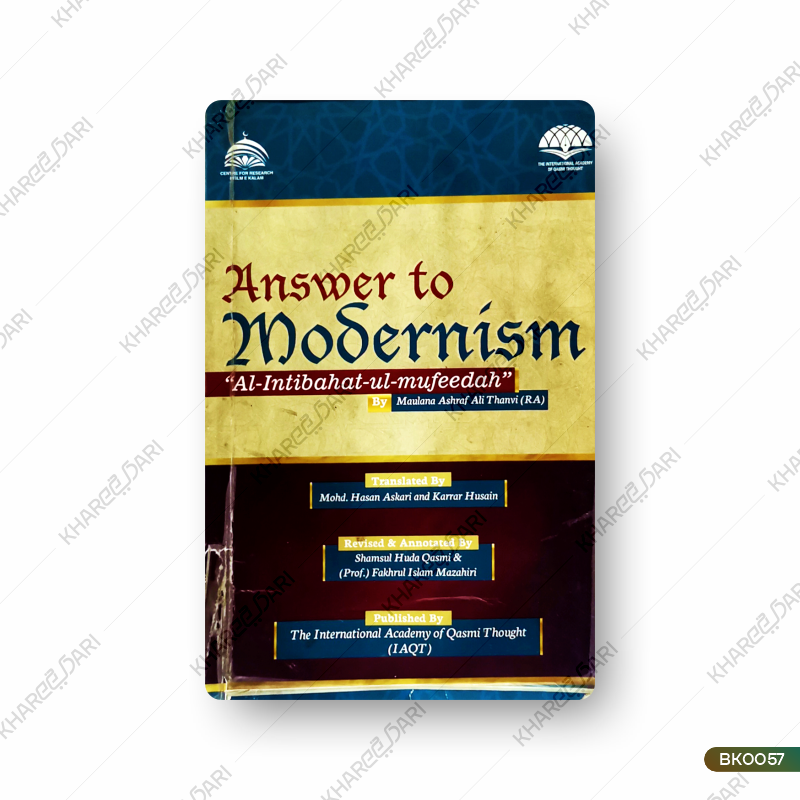 Answer to Modernism " Al-Intibahat-ul-Mufeedah"