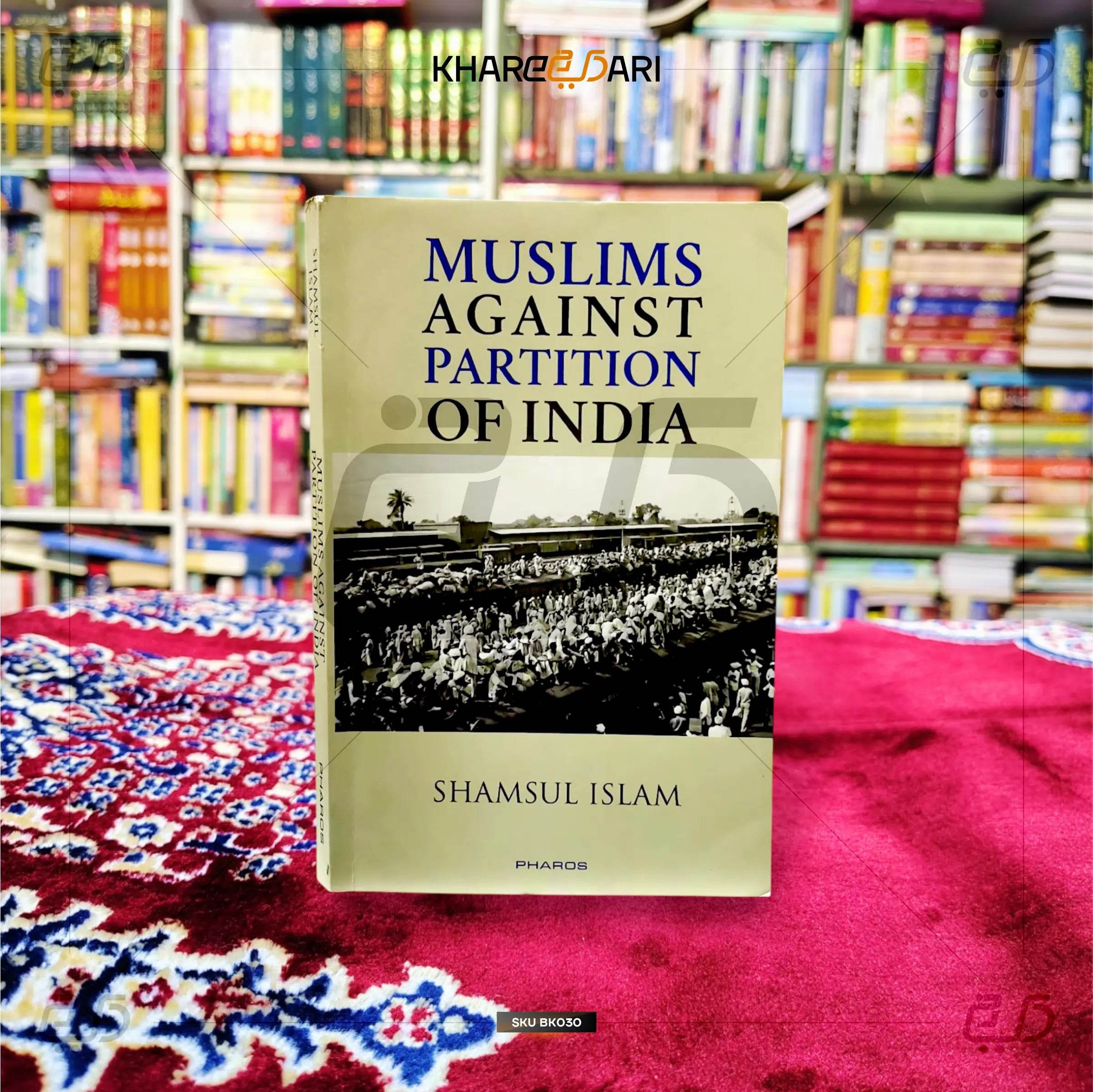 Muslims Against Partition of India - Khareedari 