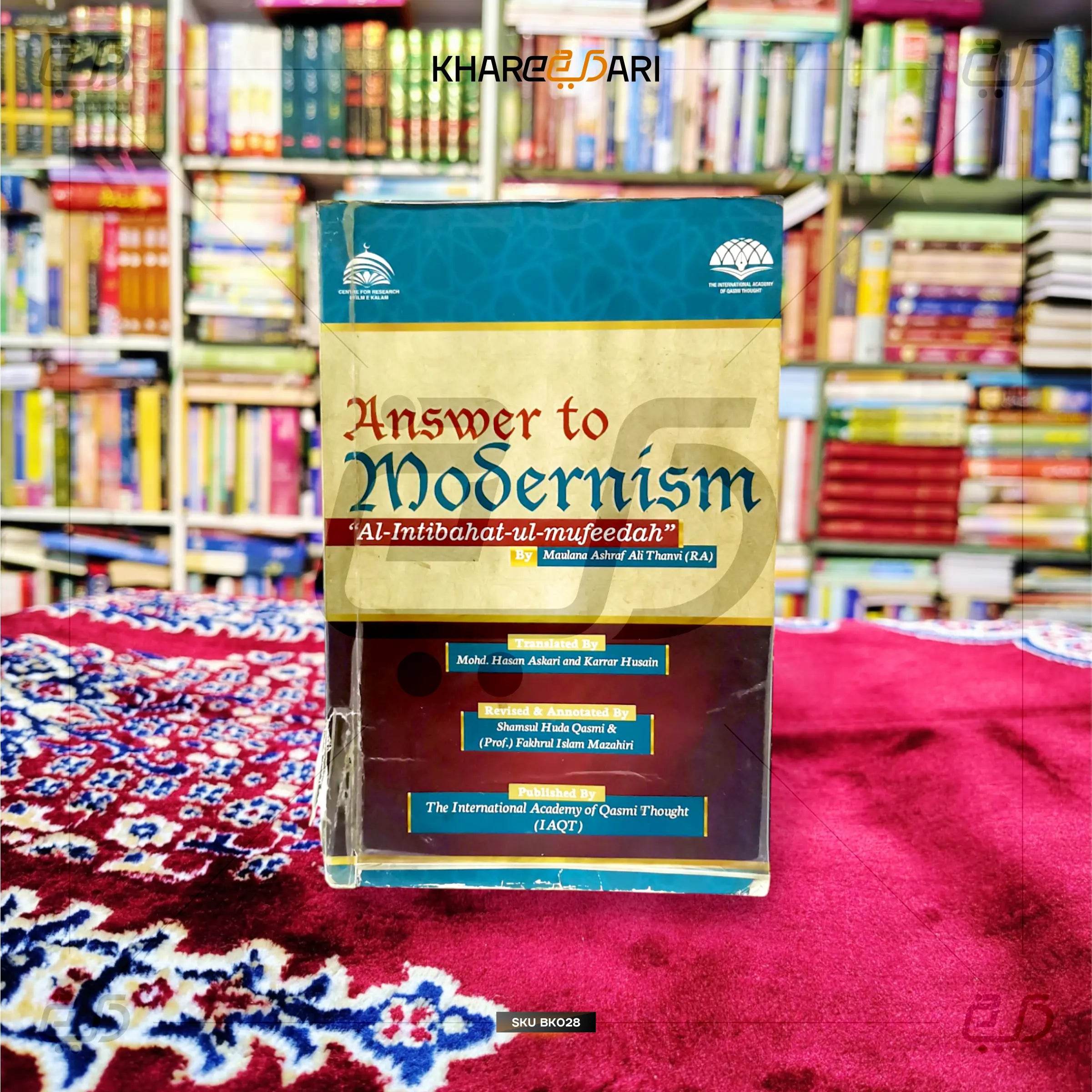 Answer to Modernism " Al-Intibahat-ul-Mufeedah